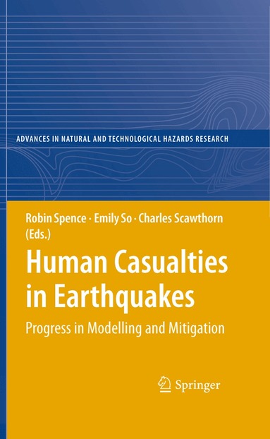 Robin Spence, Emily So, Charles Scawthorn - Human Casualties in Earthquakes, Häftad
