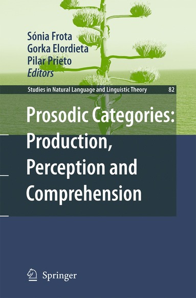 bokomslag Prosodic Categories: Production, Perception and Comprehension