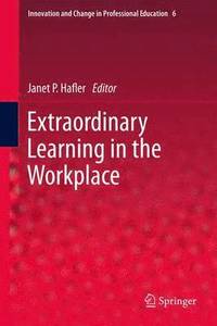 bokomslag Extraordinary Learning in the Workplace