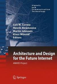 bokomslag Architecture and Design for the Future Internet