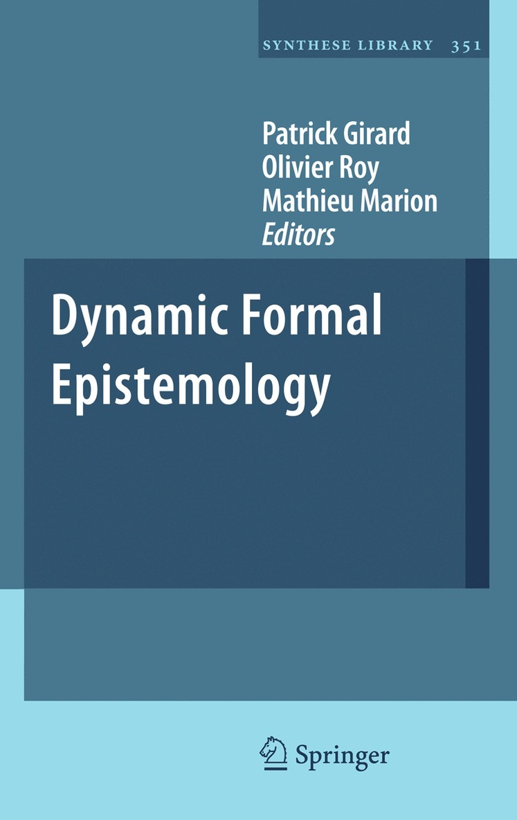 Patrick Girard, Olivier Roy, Mathieu Marion - Dynamic Formal Epistemology, Häftad