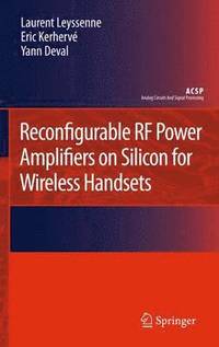 bokomslag Reconfigurable RF Power Amplifiers on Silicon for Wireless Handsets