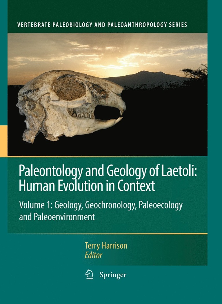 Terry Harrison - Paleontology and Geology of Laetoli: Human Evolution in Context, Häftad