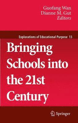 Bringing Schools into the 21st Century 1