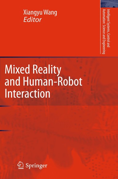 Xiangyu Wang - Mixed Reality and Human-Robot Interaction, Häftad