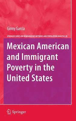 bokomslag Mexican American and Immigrant Poverty in the United States