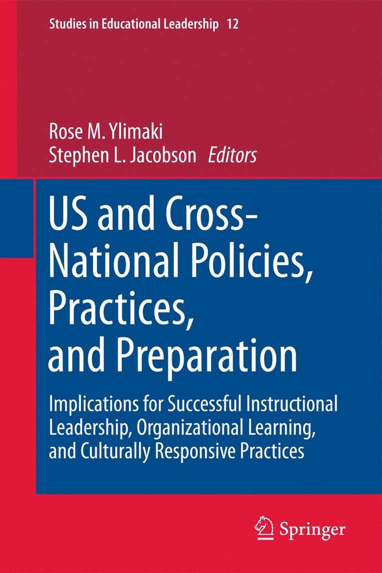 Rose M. Ylimaki, Stephen L. Jacobson - US and Cross-National Policies, Practices, and Preparation, Häftad