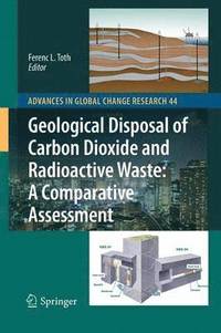 bokomslag Geological Disposal of Carbon Dioxide and Radioactive Waste: A Comparative Assessment