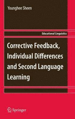 Corrective Feedback, Individual Differences and Second Language Learning 1