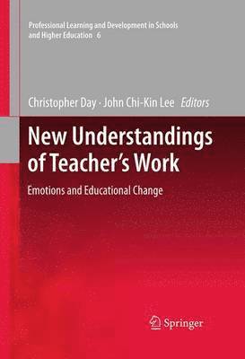 New Understandings of Teacher's Work 1