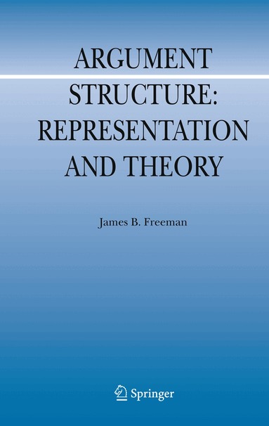 James B. Freeman - Argument Structure:, Häftad