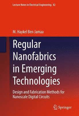 Regular Nanofabrics in Emerging Technologies 1