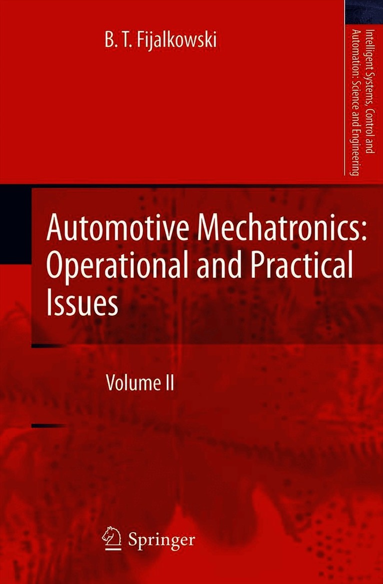 Automotive Mechatronics: Operational and Practical Issues