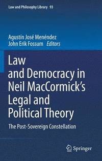 bokomslag Law and Democracy in Neil MacCormick's Legal and Political Theory