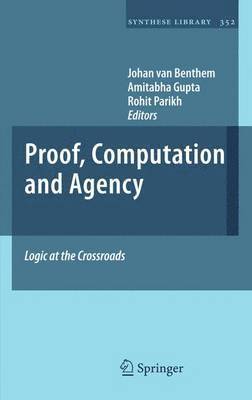 Proof, Computation and Agency 1