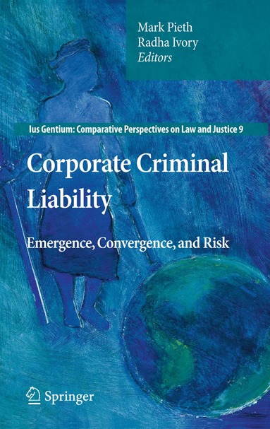 Mark Pieth, Radha Ivory - Corporate Criminal Liability, Häftad