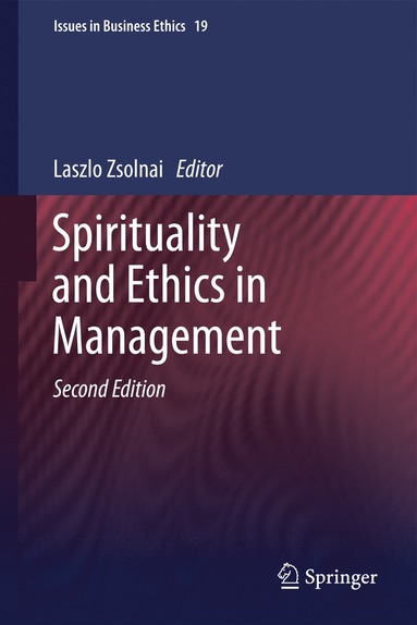 bokomslag Spirituality and Ethics in Management