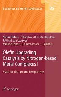 bokomslag Olefin Upgrading Catalysis by Nitrogen-based Metal Complexes I