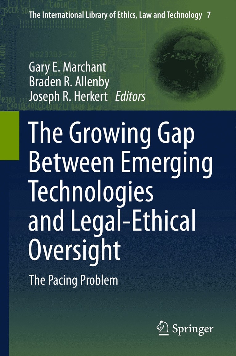 The Growing Gap Between Emerging Technologies and Legal-Ethical Oversight 1