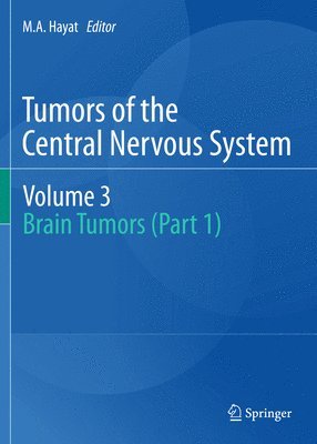 Tumors of the Central Nervous system, Volume 3 1