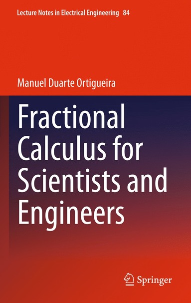 bokomslag Fractional Calculus for Scientists and Engineers