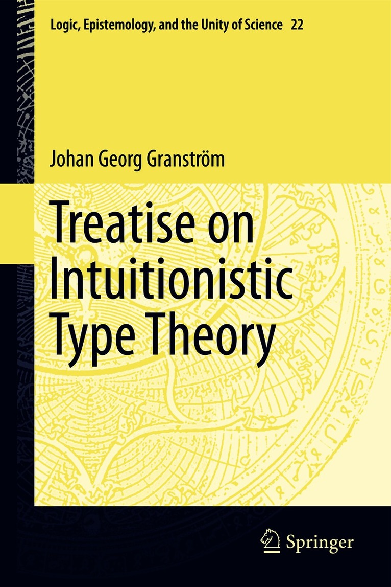 Johan Georg Granström - Treatise on Intuitionistic Type Theory, Häftad