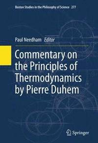 bokomslag Commentary on the Principles of Thermodynamics by Pierre Duhem