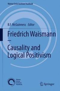 bokomslag Friedrich Waismann - Causality and Logical Positivism