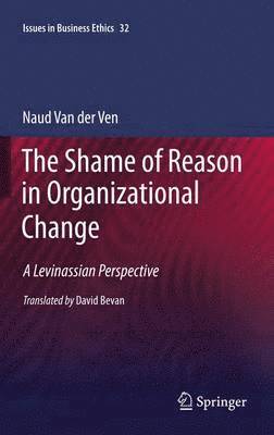 Shame of Reason in Organizational Change