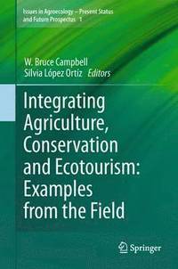 bokomslag Integrating Agriculture, Conservation and Ecotourism: Examples from the Field