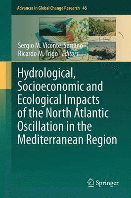 Hydrological, Socioeconomic and Ecological Impacts of the North Atlantic Oscillation in the Mediterranean Region 1