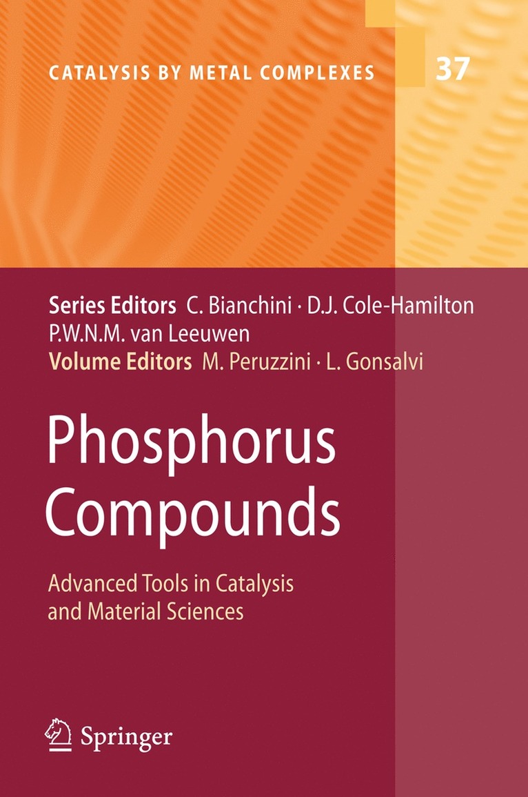 Maurizio Peruzzini, Luca Gonsalvi - Phosphorus Compounds, Häftad