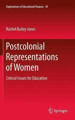 Rachel Bailey Jones - Postcolonial Representations of Women, Häftad