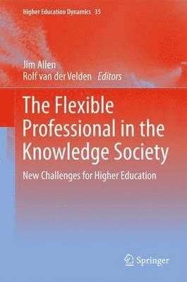 bokomslag The Flexible Professional in the Knowledge Society