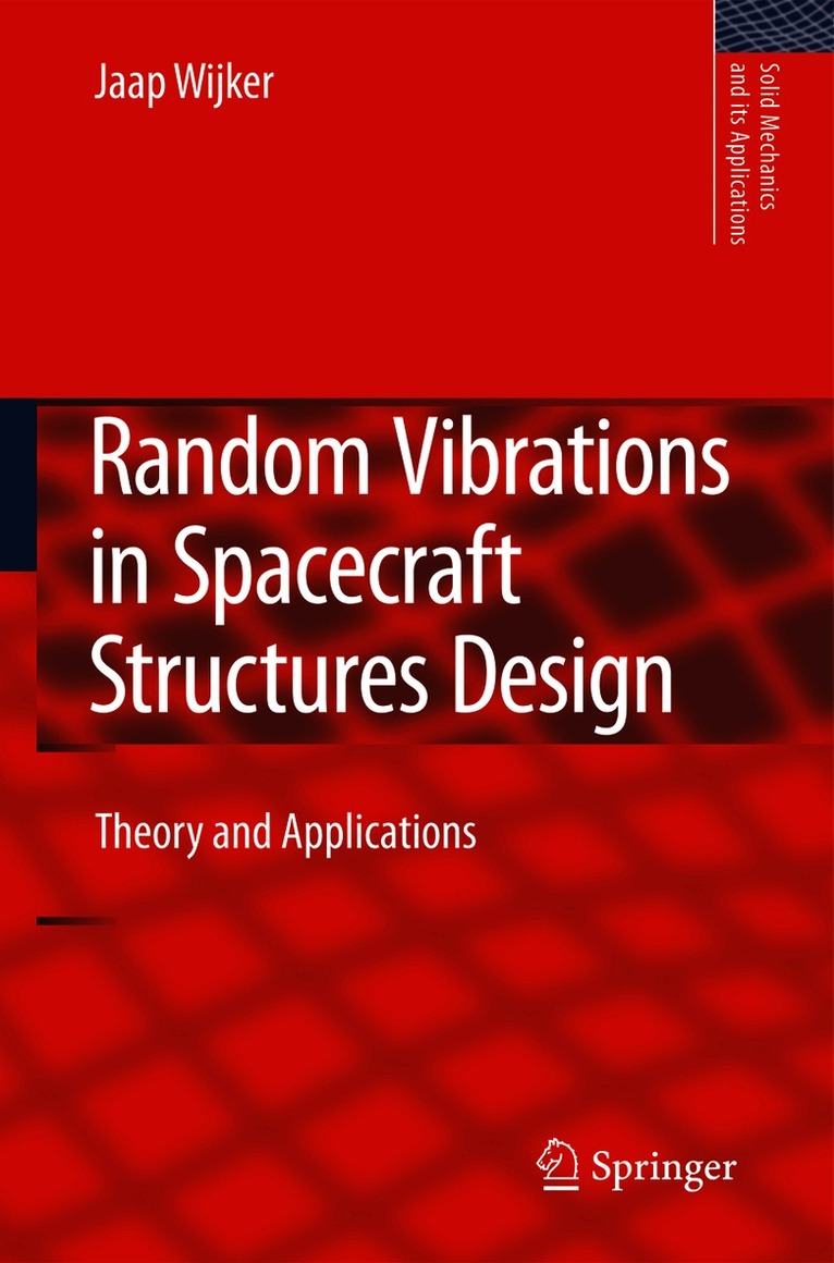 Random Vibrations in Spacecraft Structures Design