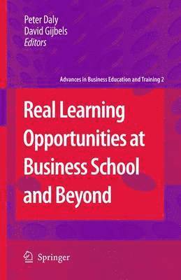 bokomslag Real Learning Opportunities at Business School and Beyond