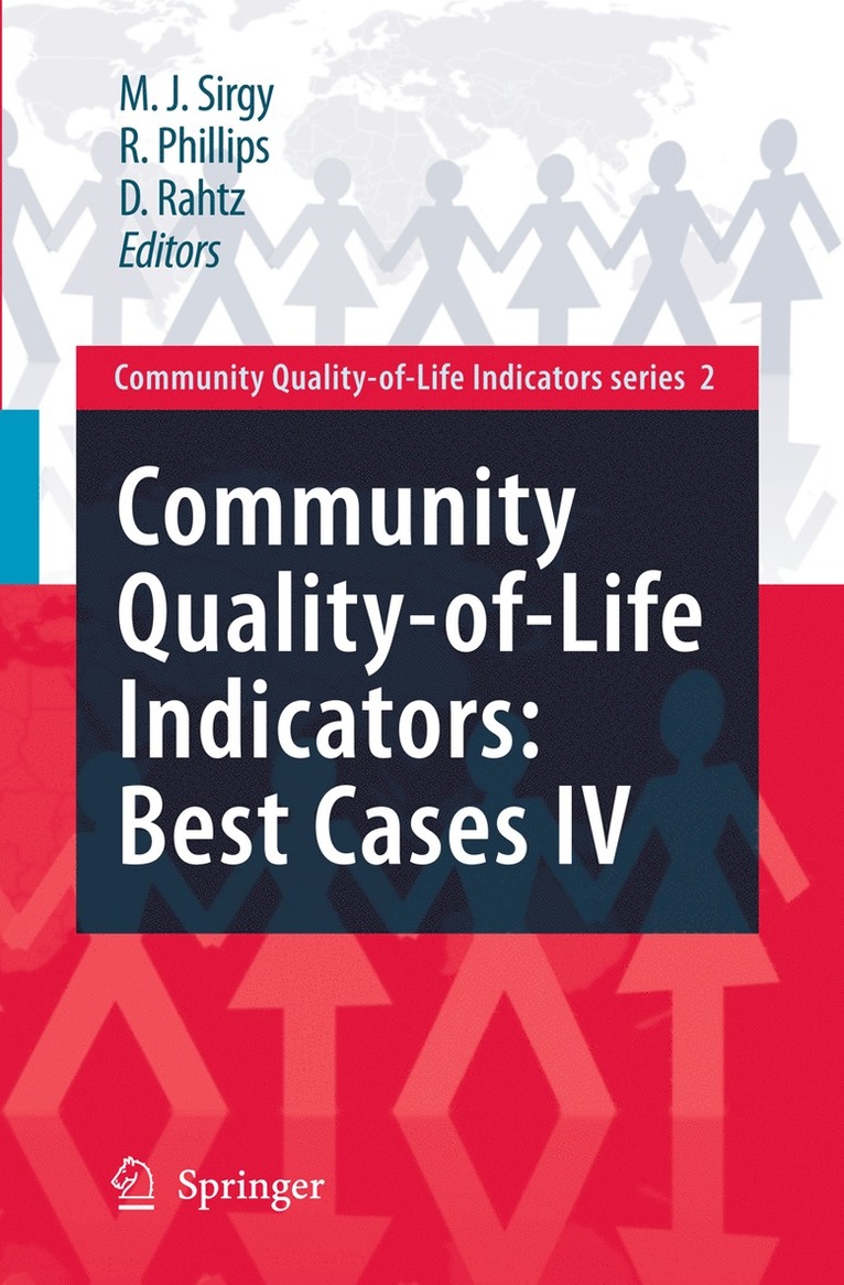 M. Joseph Sirgy, Rhonda Phillips, Don Rahtz - Community Quality-of-Life Indicators: Best Cases IV, Häftad