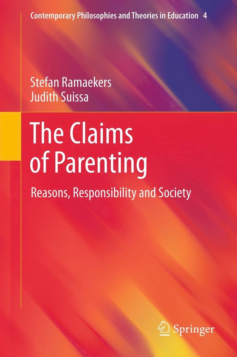 Stefan Ramaekers, Judith Suissa - Claims of Parenting, Häftad
