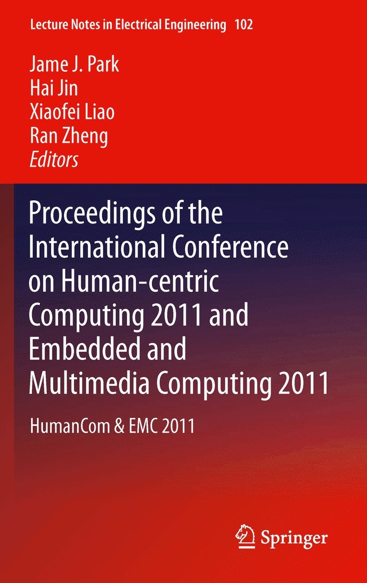 Proceedings of the International Conference on Human-centric Computing 2011 and Embedded and Multimedia Computing 2011