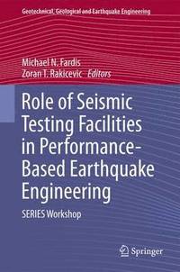 bokomslag Role of Seismic Testing Facilities in Performance-Based Earthquake Engineering