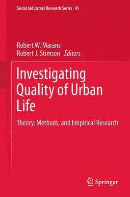 Investigating Quality of Urban Life 1