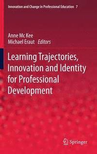 bokomslag Learning Trajectories, Innovation and Identity for Professional Development