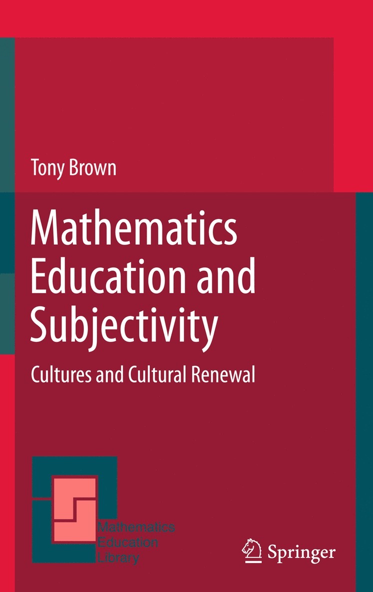 Tony Brown - Mathematics Education and Subjectivity, Häftad