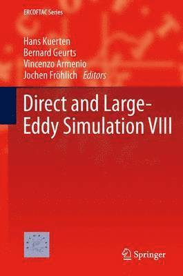 Direct and Large-Eddy Simulation VIII 1