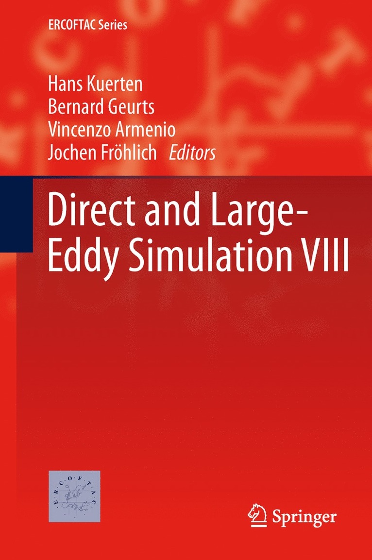 Hans Kuerten, Bernard Geurts, Vincenzo Armenio, Jochen Fröhlich - Direct and Large-Eddy Simulation VIII, Häftad