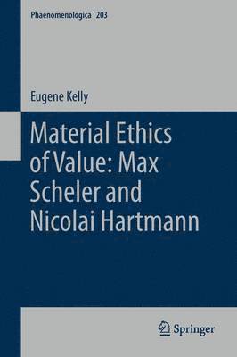 Material Ethics of Value: Max Scheler and Nicolai Hartmann 1