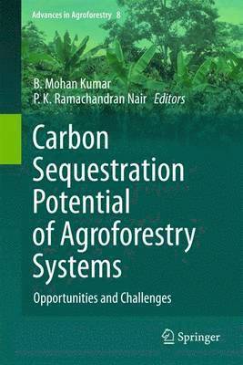 bokomslag Carbon Sequestration Potential of Agroforestry Systems