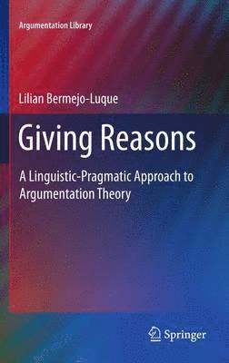 Lilian Bermejo Luque - Giving Reasons, Häftad