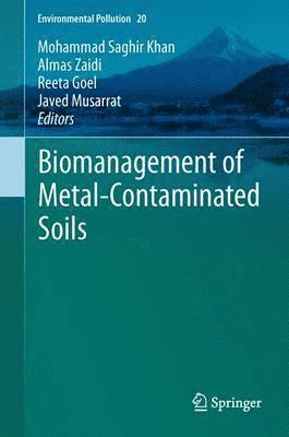 Biomanagement of Metal-Contaminated Soils 1