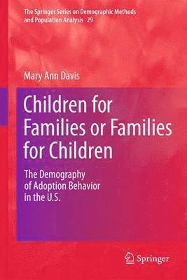Mary Ann Davis - Children for Families or Families for Children, Häftad